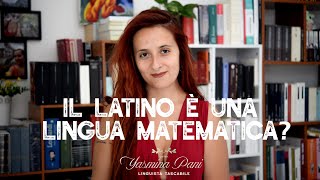 Il latino è una lingua matematica?