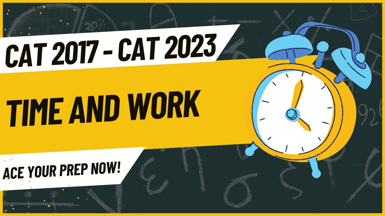 CAT 2023 | Slot-1 | Mastering Time and Work | Detailed Solutions Inside