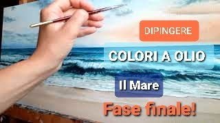 Dipingere - Paesaggio Marino - Fase Finale