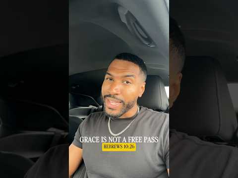 Grace Is Not a Free Pass to Sin
