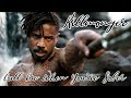 Killmonger - Call Me When You're Sober || Tribute