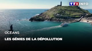 Océans : les génies de la dépollution