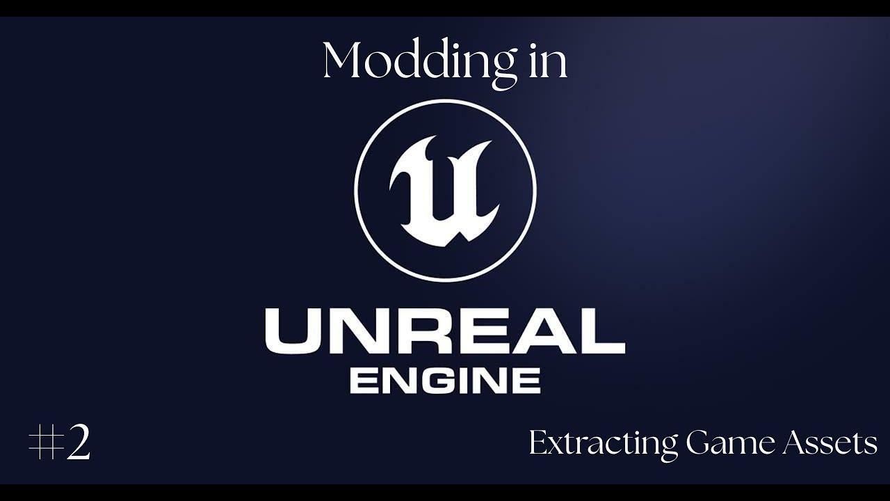 How to Create Mods for Unreal Games - Episode 2 Exporting