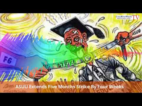 ASUU Extends Five Months Strike By Four Weeks