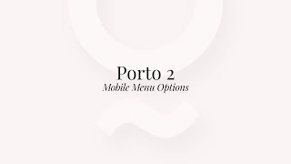 Porto 2 :: Mobile Menu Options