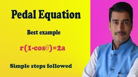 How to find pedal equation of the curve good example (PART-3)