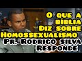 💡 O Que BÍBLIA Diz Sobre HOMOSSEXUALIDADE? Pastor RODRIGO SILVA Responde e EXPLICA