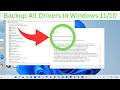 How to Backup All Drivers in Windows 11/10✅