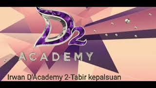 Irwan D'Academy 2-Tabir kepalsuan