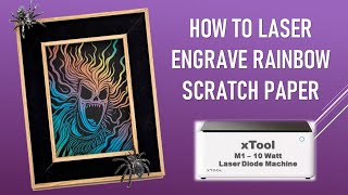 How to Laser Engrave Rainbow Scratch Paper