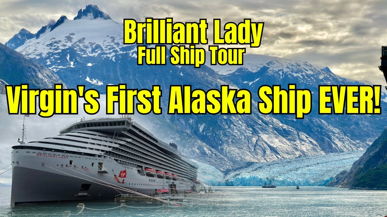 Brilliant Lady to Alaska | FULL SHIP TOUR | July 2026