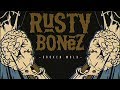 Capture de la vidéo Rusty Bonez - Broken Mold (Official Lyric Video)