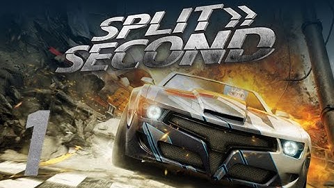 【Split/Second】When a racing game meets Michael Bay (#1)