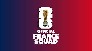 France’s OFFICIAL 26-Man Squad for the 2026 FIFA World Cup 🇫🇷🔥