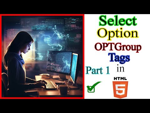 🌐Select, Option, and Optgroup Tags in HTML - Part 1 | Dynamic Forms | Urdu/Hindi Tutorial 📄📦🏛️