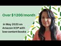 How I made $1,271.27 on Amazon KDP with low content books. Income report May 2020.