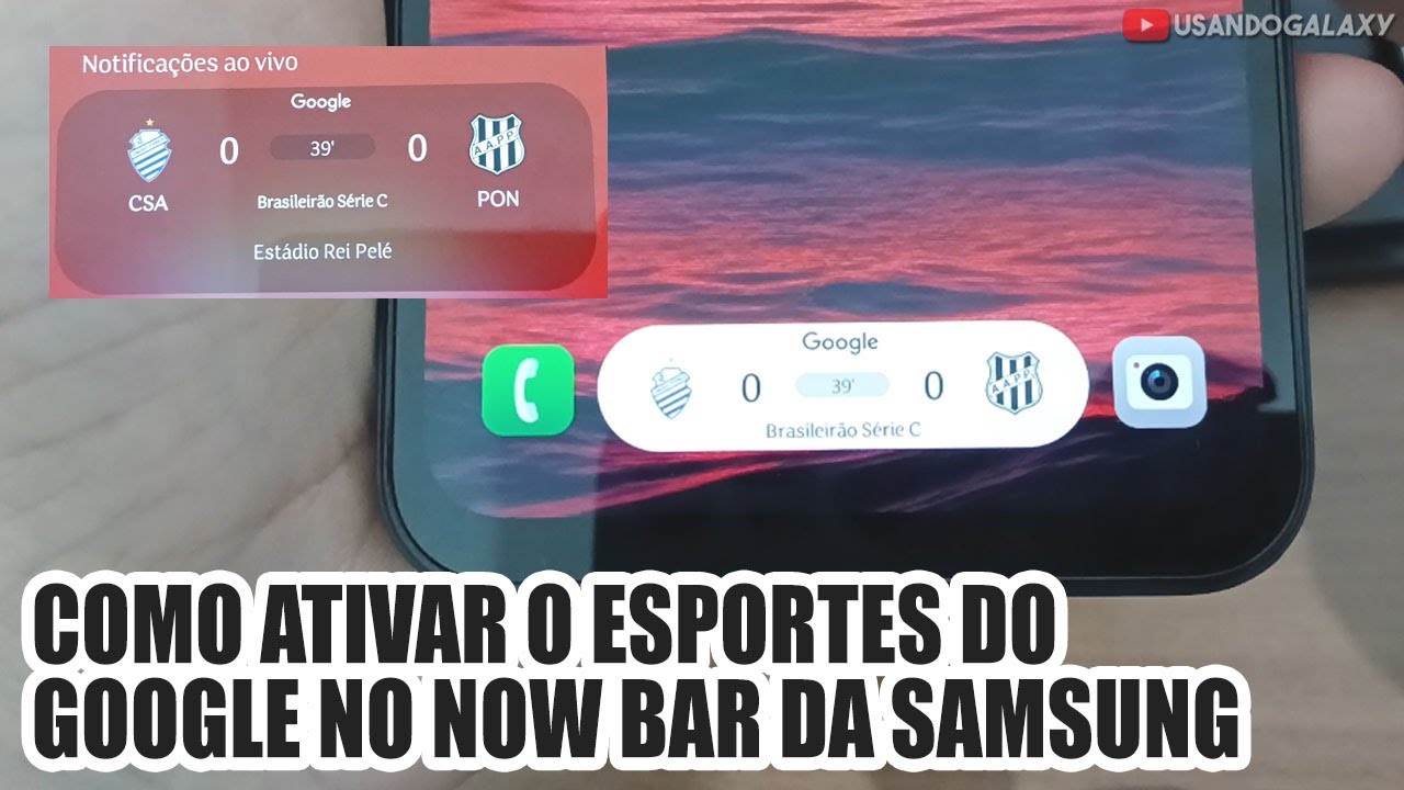 Como ATIVAR ESPORTES do GOOGLE no NOW BAR da SAMSUNG