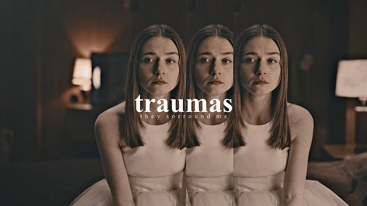Alyssa  Traumas, they surround me