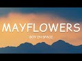 Boy In Space - Mayflowers (Lyrics)🎵