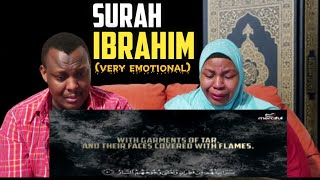 SURAH IBRAHIM (FULL VIDEO) | REACTION | EMOTIONAL | THE BAKIS FAMILY
