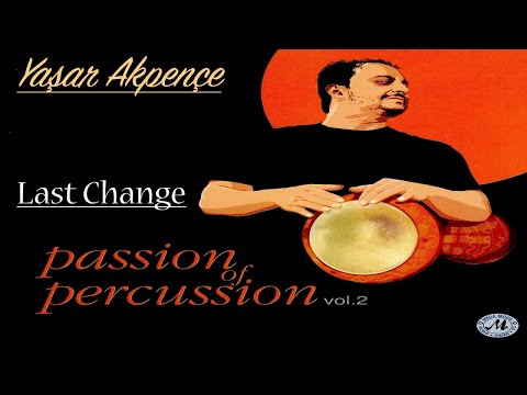Yaşar Akpençe - Last Change