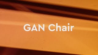 GAN Chair: A 2018 CoLab Prototype