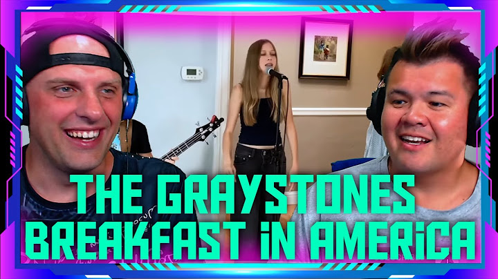Reaction To Breakfast in America - Cover by the Graystones | THE WOLF HUNTERZ Travis and Jon