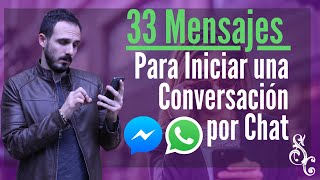 33 Mensajes Para Iniciar Una Conversación por Chat con Una Mujer by Masculinidad Moderna 483,214 views 3 years ago 8 minutes, 12 seconds