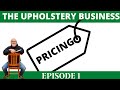 Pricing in The Upholstery Business