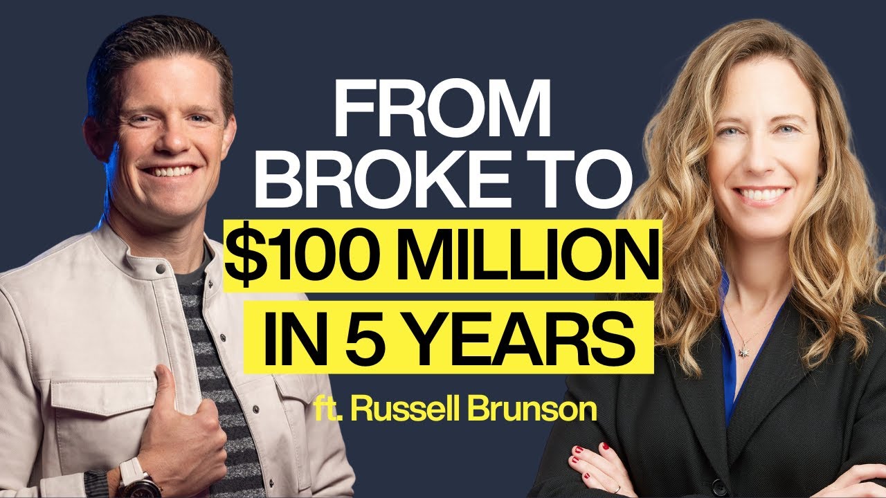 Russell Brunson: From Broke to $100M in Five Years, How I Bounced Back from Rock Bottom