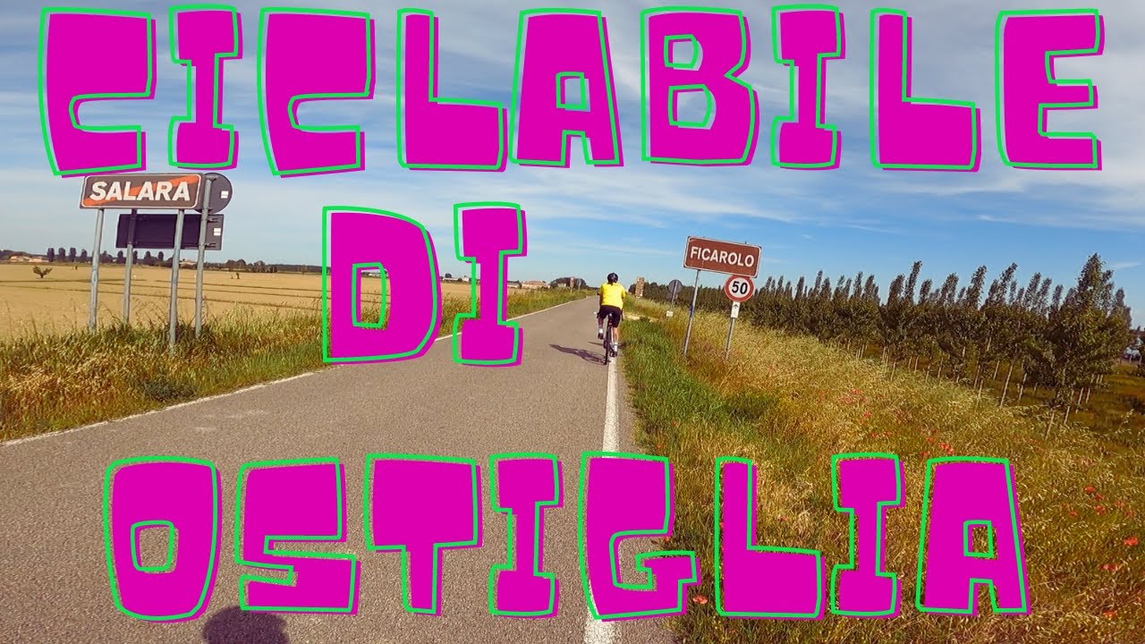 Ciclabile da Ferrara ad Ostiglia MN