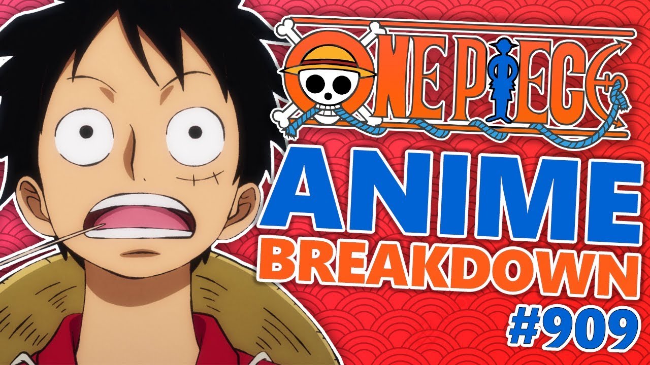 One Piece Episode 909 Breakdown One Piece Anime Breakdowns Youtube