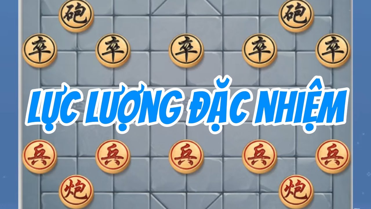 LỰC LƯỢNG ĐẶC NHIỆM: Một Đội Đặc Nhiệm Tác Chiến Phối Hợp Vô Cùng Ăn Ý | Cờ Tướng Trung Dũng