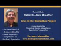 Jews in the Manhattan Project - Dr. Jack Shlachter