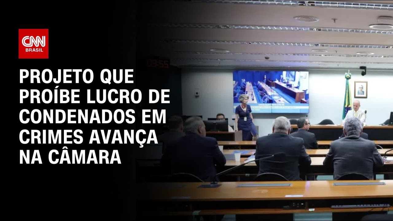 Projeto que proíbe lucro de condenados em crimes avança na câmara | AGORA CNN
