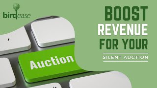 Boost Reach and Revenue by Hosting Your Silent Auction 100% Online!