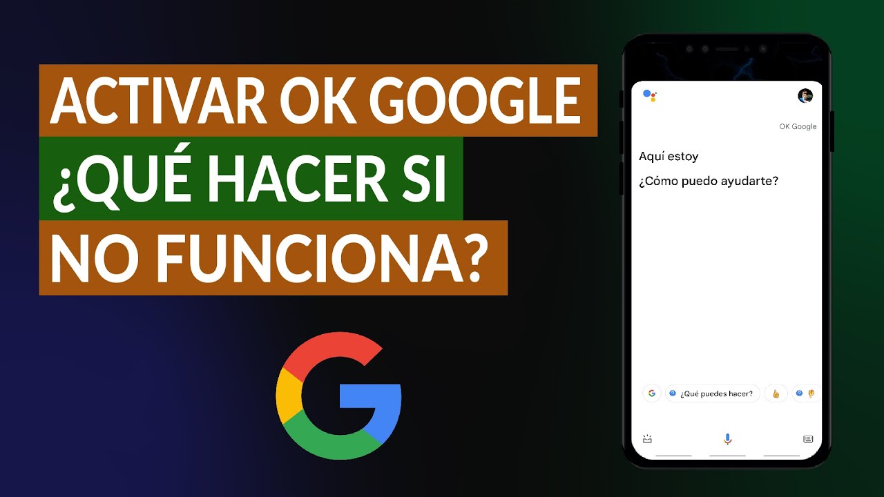 Cómo se activa Ok Google?