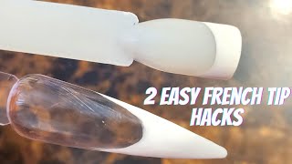 2 French Tip Nail Hacks | Perfect For Beginners