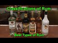 Classifications of Rum Best Types of Rum Difference Between Rums