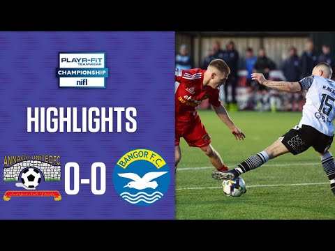 Annagh Bangor FC Goals And Highlights
