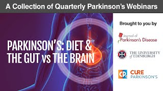 Webinar: The Gut-Brain Axis and Nutrition in Parkinson