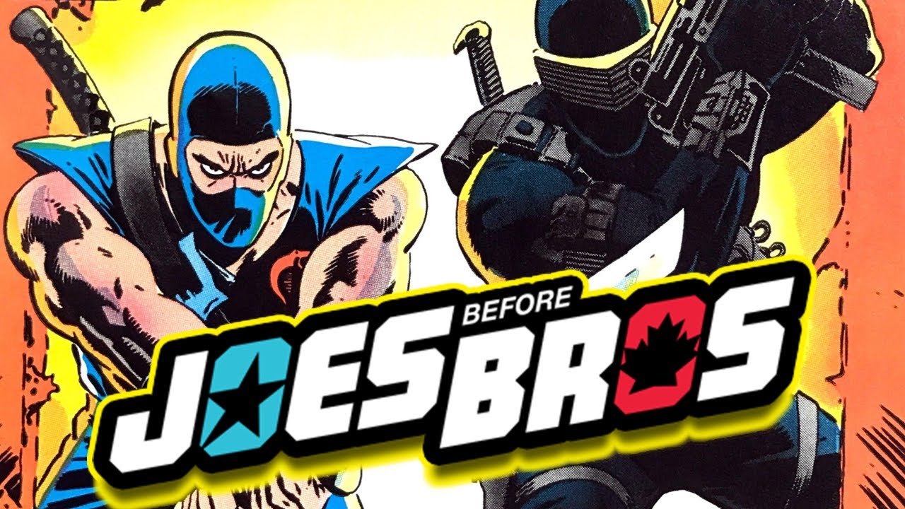 JOES BEFORE BROS! Nigel & Jason bring back GI Joe to the channel to celebrate YO JOE JUNE!