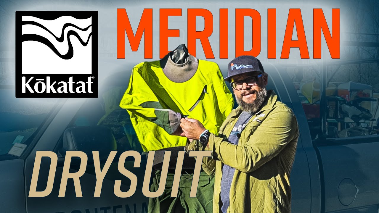 The definitive drysuit Kokatat Meridian Drysuit YouTube