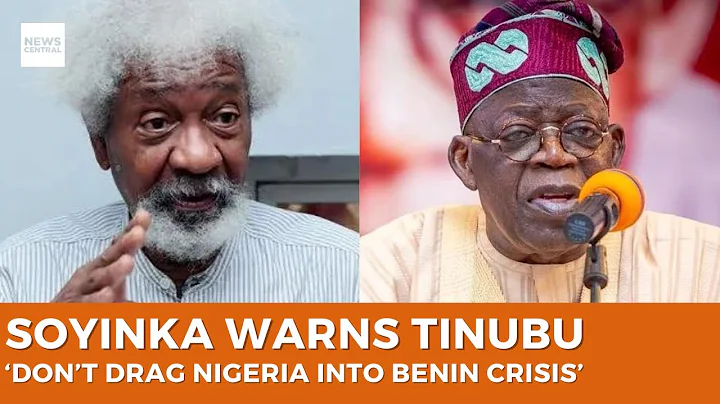 Wole Soyinka Warns Tinubu: ‘Don’t Drag Nigeria Into Benin Crisis’