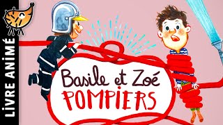 Basile et Zoé Pompiers 🚨 Histoire pour s'endormir | Conte pour enfant Pompier, Livre en film, Sapeur