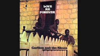 Carlton & The Shoes "Love Me Forever"(1978) Carlton & The Shoes "Love Me Forever"(1978)