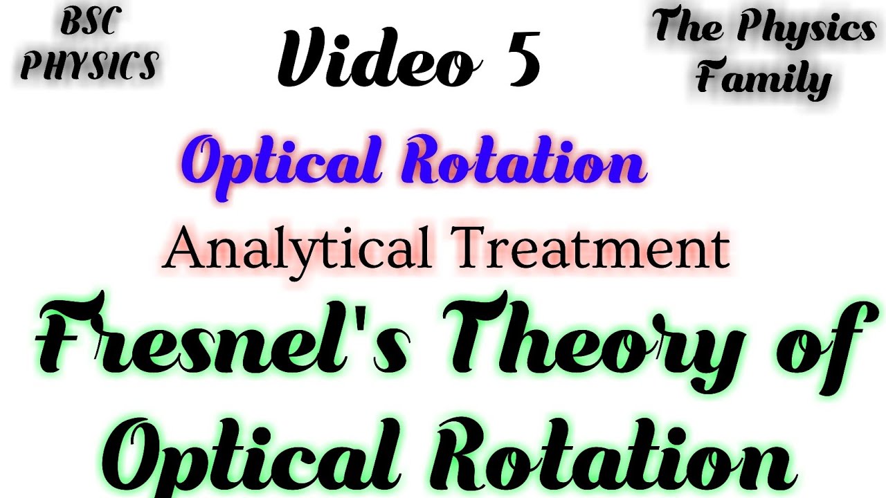 Analytical Treatment Fresnel's Theory of Optical Rotation // Optical