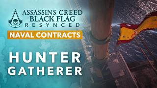 Assassins Creed Black Flag Resynced - Hunter Gatherer [Naval Contract]