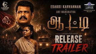 AATTI - RELEASE TRAILER | Esakki Karvannan | Abi Nakshatra | Suresh Kamatchi | Lakshmi Creations