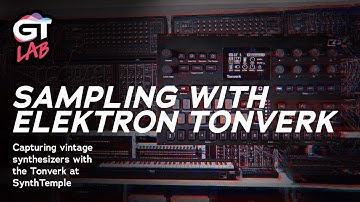Sampling Vintage Synths at SynthTemple with the Elektron Tonverk